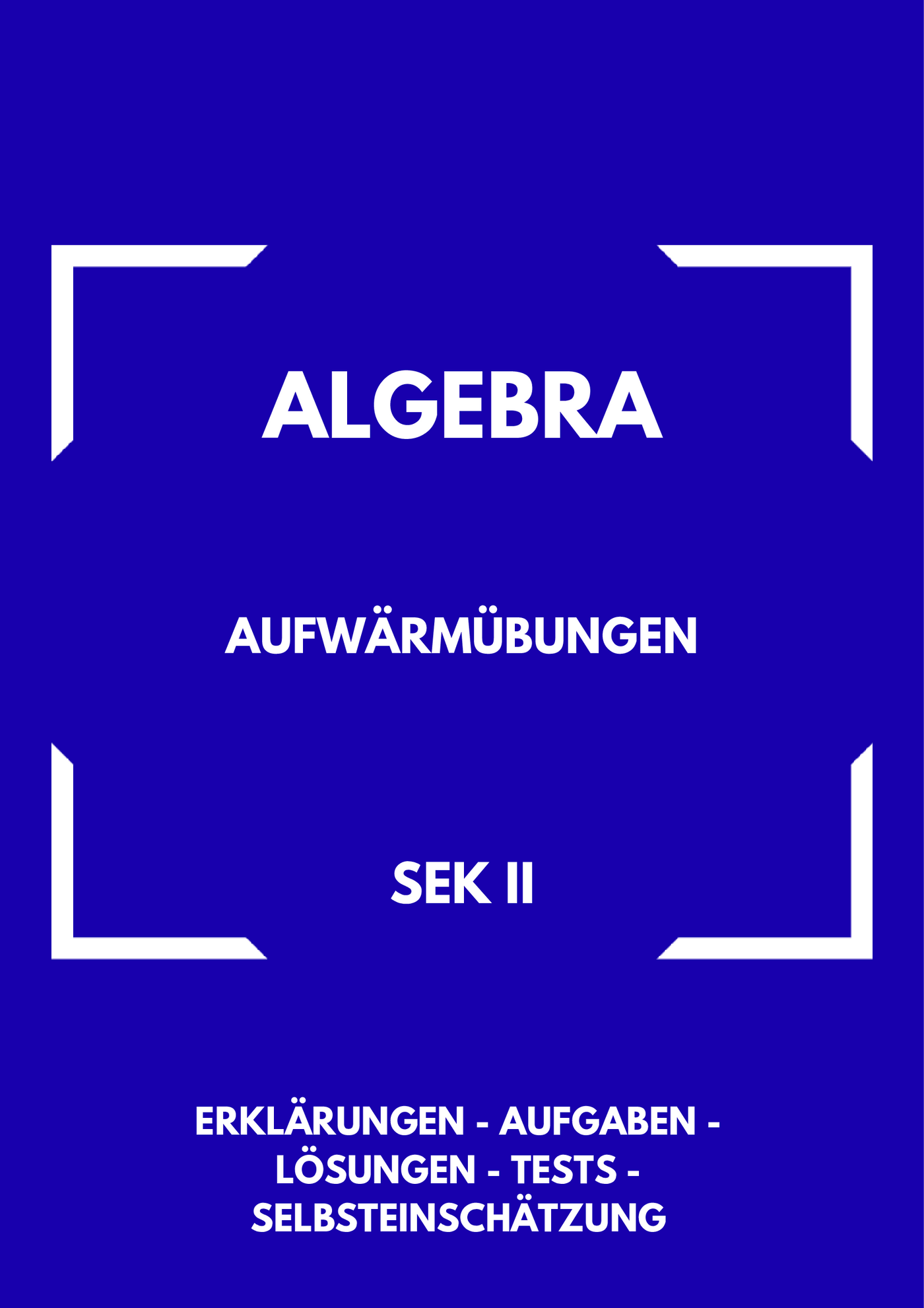 Aufwärmübungen Algebra für die Oberstufe