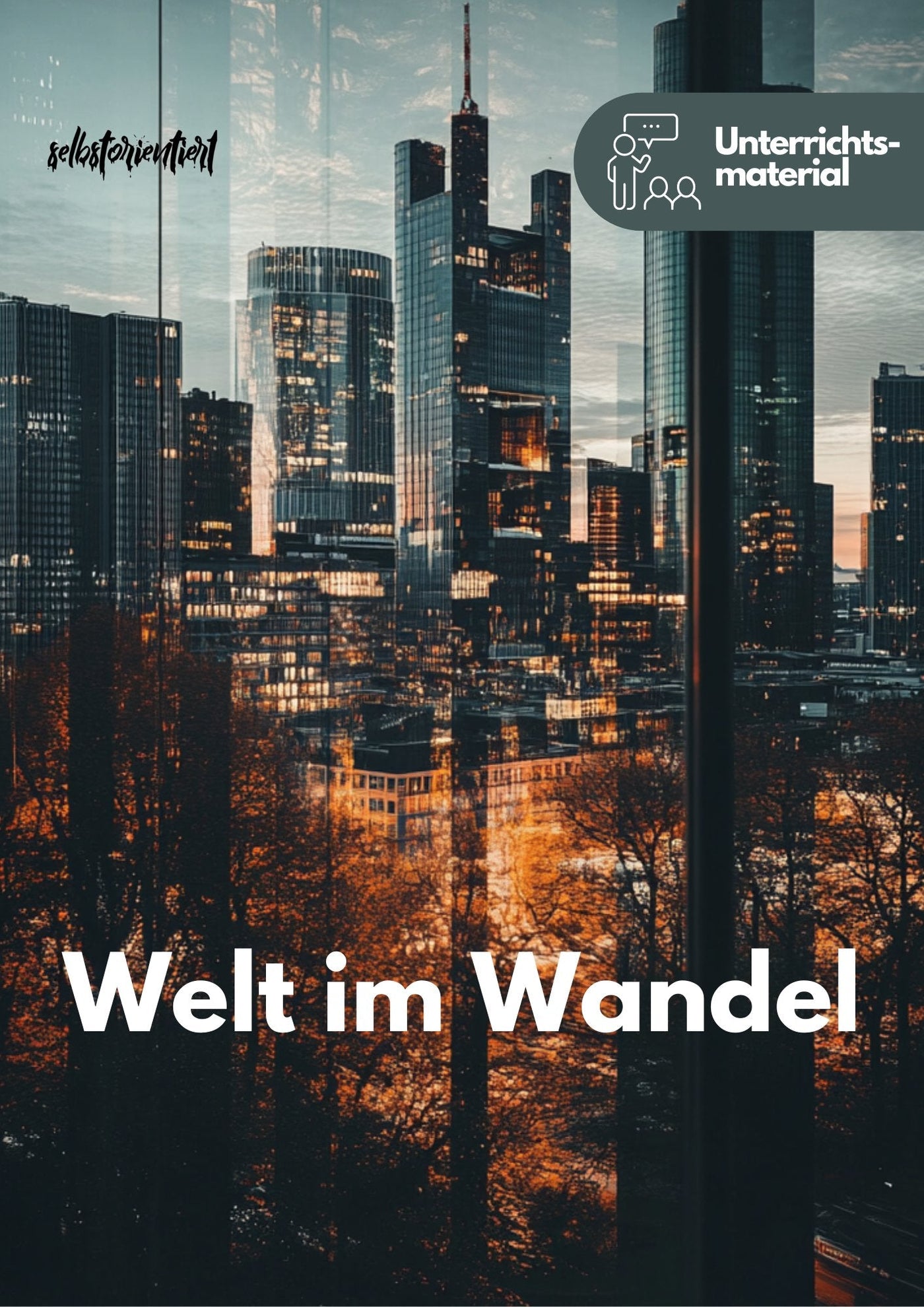 Unterrichtsreihe: Globalisierung – Soziale, ökologische und wirtschaftliche Nachhaltigkeit