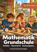 Mathe Grundschule Sparpaket | Größen, Geometrie & Sachaufgaben
