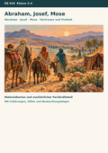 Abraham, Josef, Mose – biblische Erzählungen in der Grundschule | Religion Klasse 2–4