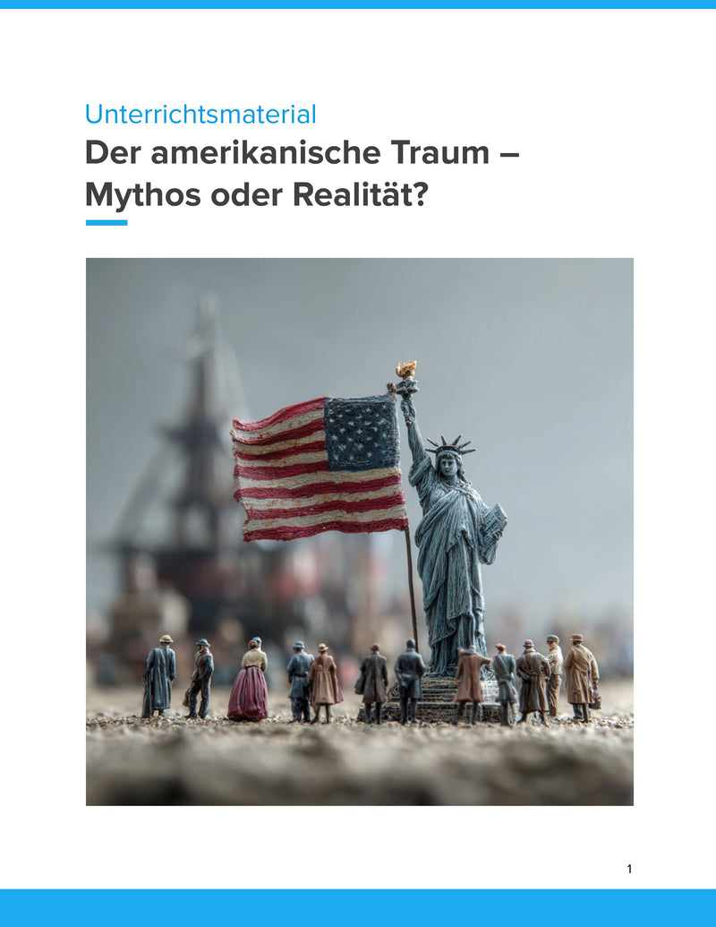 Der amerikanische Traum – Mythos oder Realität? | Kritisch analysieren im Unterricht