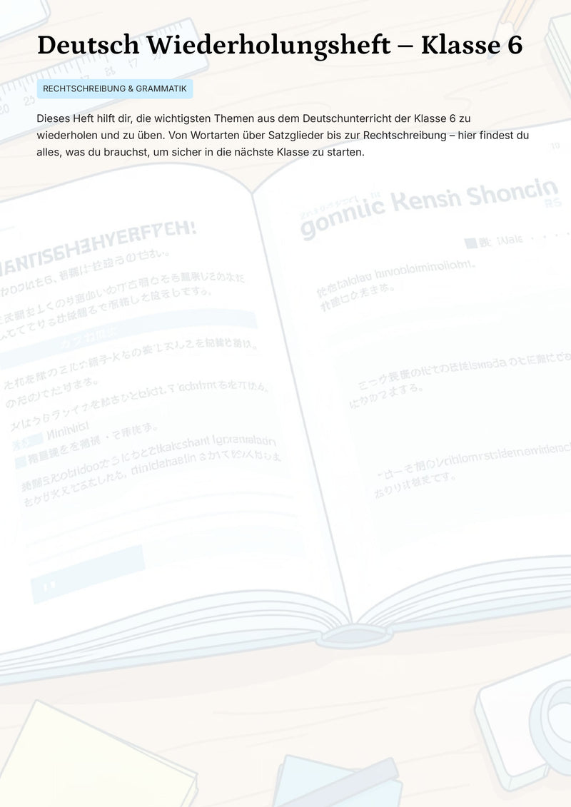 Deutsch Klasse 6 komplett wiederholen – Grammatik, Satzglieder & Rechtschreibung sicher beherrschen