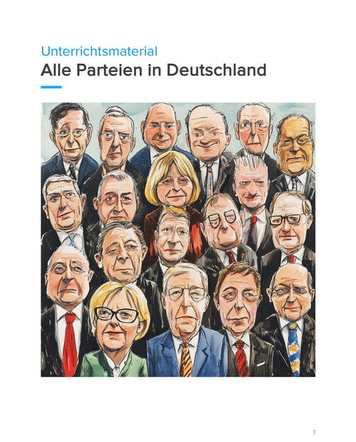 Alle Parteien in Deutschland – Geschichte, Profile & politische Bedeutung (SEK I, Klasse 5 bis 9)