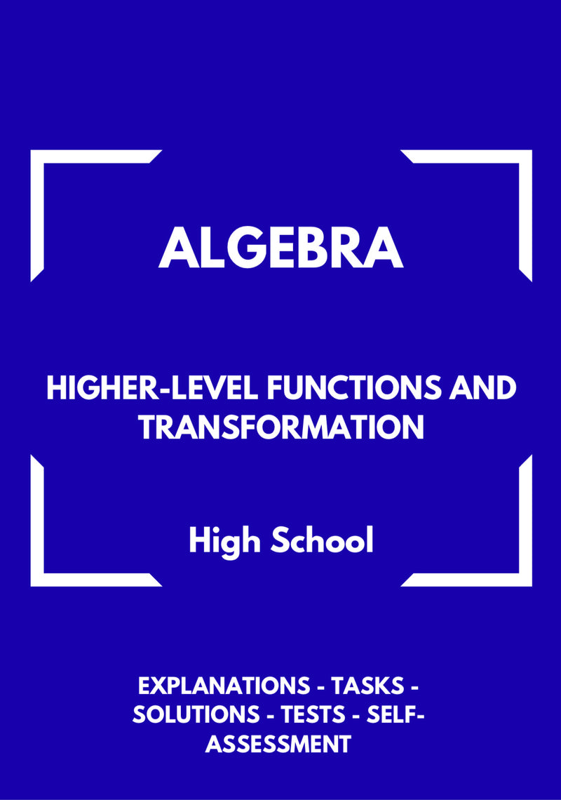 Algebra – Higher-Level Functions and Graph Transformations | Foundations for Pre-Calculus Workbook | GRADE 9–12