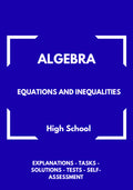 Algebra – WORKBOOK on Equations and Inequalities | GRADE 5–9
