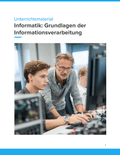 Unterrichtsmaterial „Informatik: Grundlagen der Informationsverarbeitung“ (Sek I)