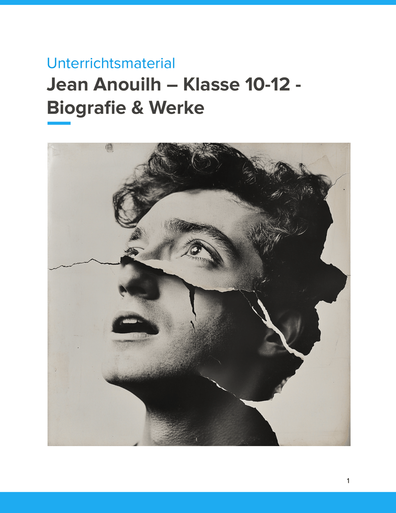 Jean Anouilh – Unterrichtsmaterial Biografie & Werke Französisch & Literatur