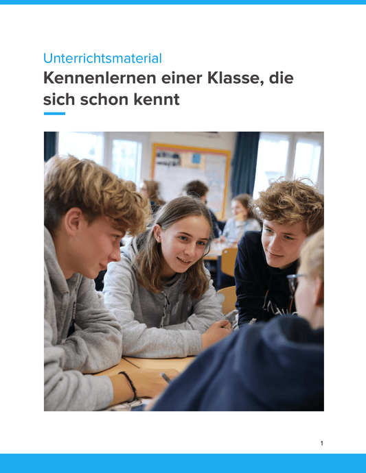 Kennenlernen einer Klasse, die sich schon kennt Unterrichtsmaterial Soziales Lernen SEK I
