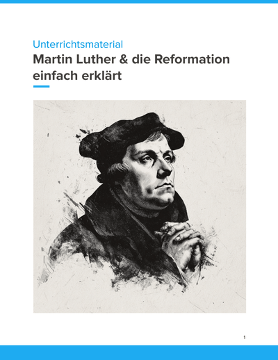 Martin Luther & die Reformation einfach erklärt – Geschichtsunterricht SEK I