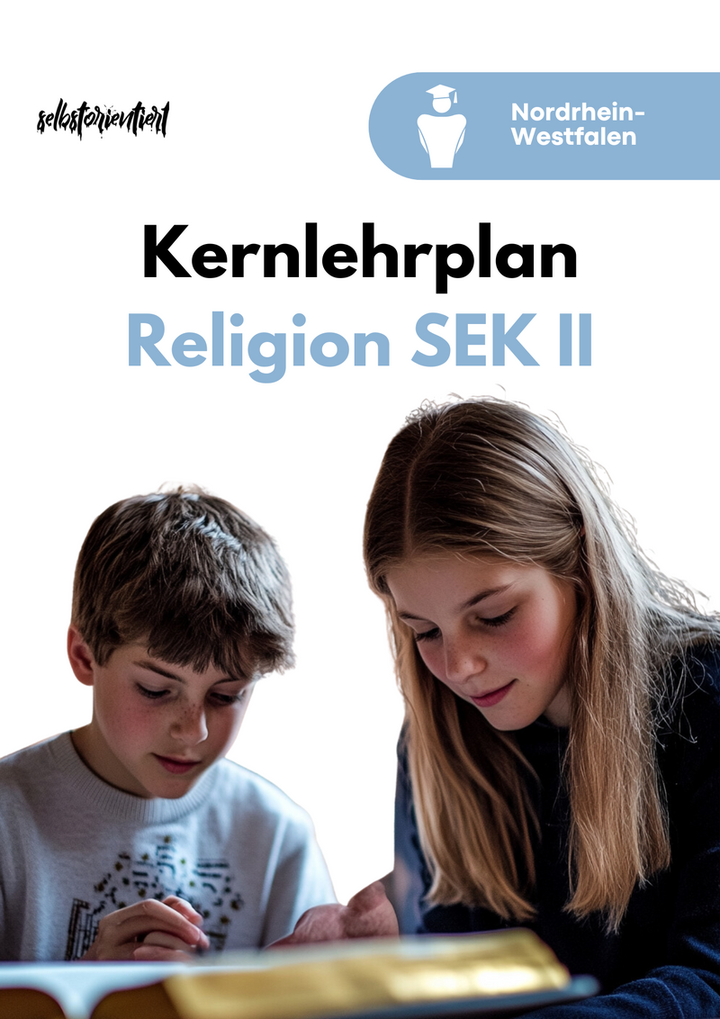 Kernlehrplan Katholische Religionslehre Nordrhein-Westfalen – Materialpaket Sek II