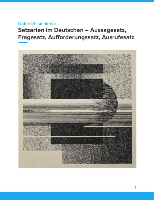Satzarten im Deutschen – Aussagesatz, Fragesatz, Aufforderungssatz, Ausrufesatz