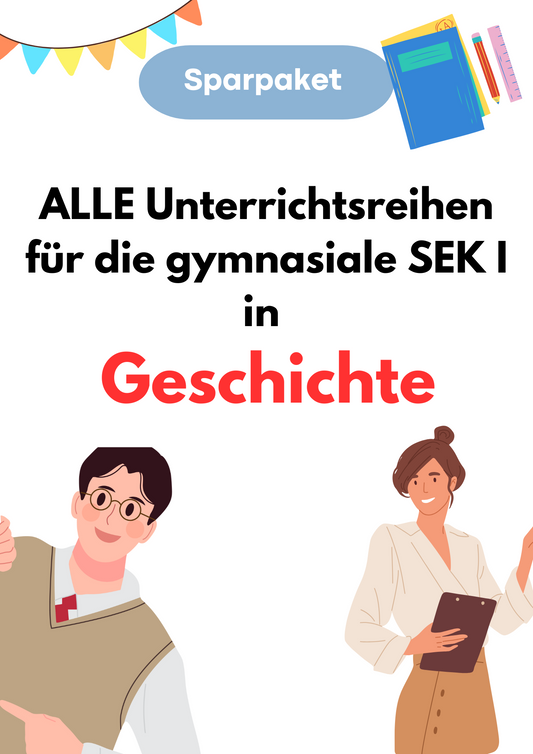 Sparpaket XXL: Geschichte in der SEK I – Klasse 5 | 6 | 7 | 8 | 9