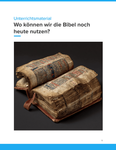 Unterrichtsmaterial „Wo können wir die Bibel noch heute nutzen?“ (Sek I)