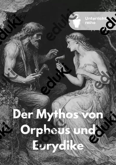 Orpheus – Mythos, Musik und Macht der Kunst im Unterricht erschließen