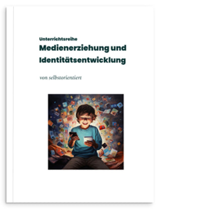 Softcover-Buch: Medienerziehung und Identitätsentwicklung Jugendlicher im Unterricht behandeln