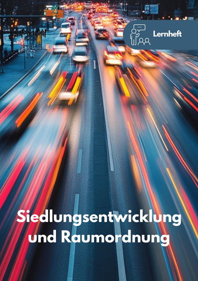 Lernheft: Siedlungsentwicklung und Raumordnung im Geographie Abitur