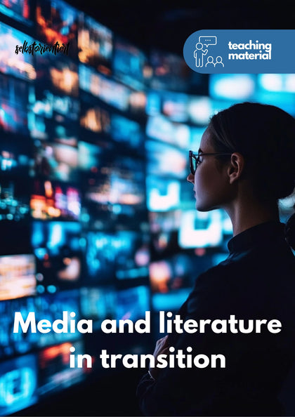 Teaching Series: Media and Literature in Transition - English GoST | Englisches Material