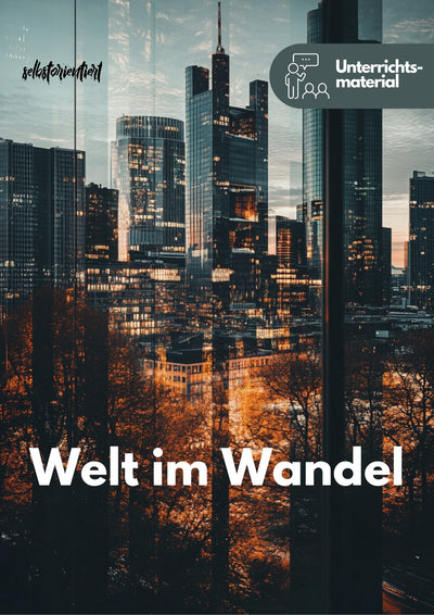 Unterrichtsreihe: Globalisierung – Soziale, ökologische und wirtschaftliche Nachhaltigkeit