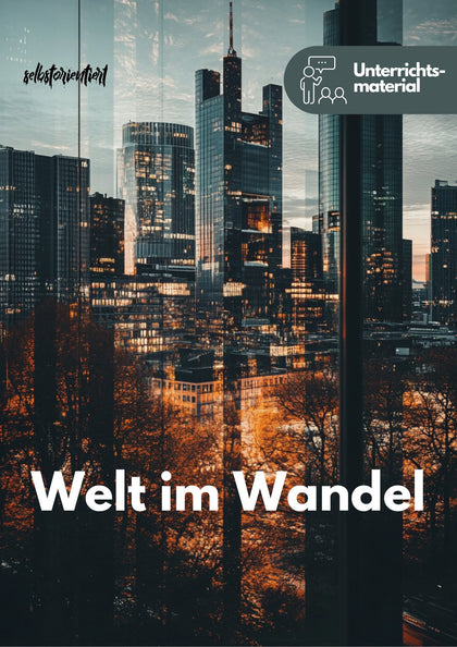 Unterrichtsreihe: Globalisierung – Soziale, ökologische und wirtschaftliche Nachhaltigkeit