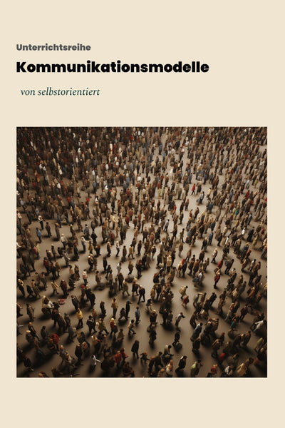 Unterrichtsreihe: Kommunikationsmodelle im Fach Deutsch