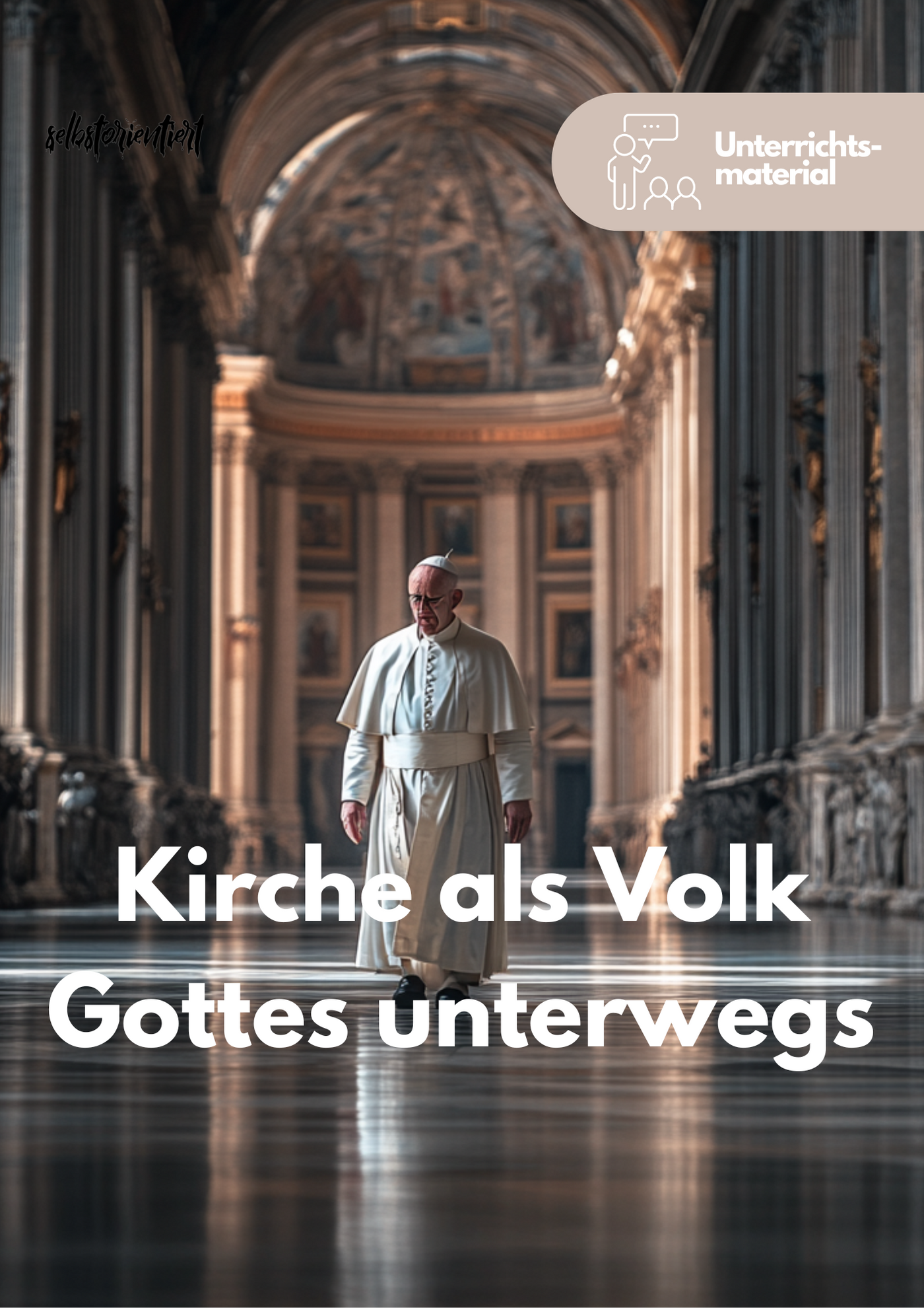 Kirche als Volk Gottes - Unterrichtsreihe