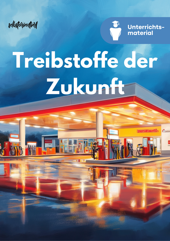 Unterrichtsreihe Energiewende, Biokraftstoffe und Elektromobilität planen