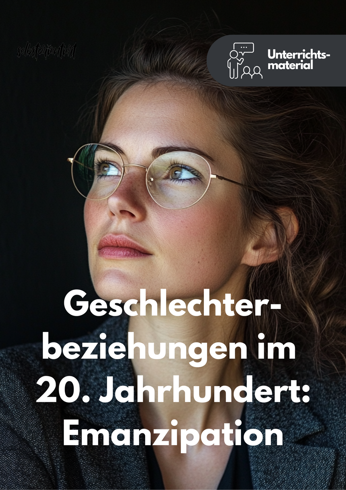 Unterrichtsmaterial zur Emanzipation und zu Geschlechterbeziehungen im 20. Jahrhundert als Vergleich zur Schweizer Geschichte