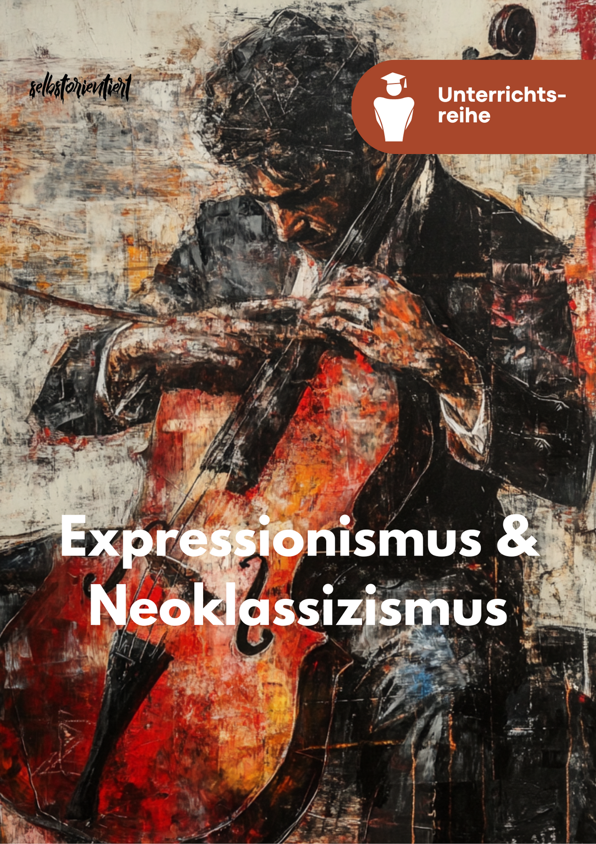 Unterrichtsmaterial zu Expressionismus und Neoklassizismus von Schönberg und Strawinsky für die Oberstufe