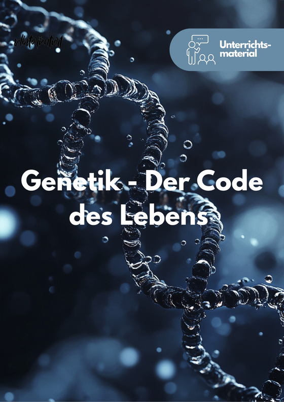 Genetik – DNA — an der Fachmittelschule einsetzen