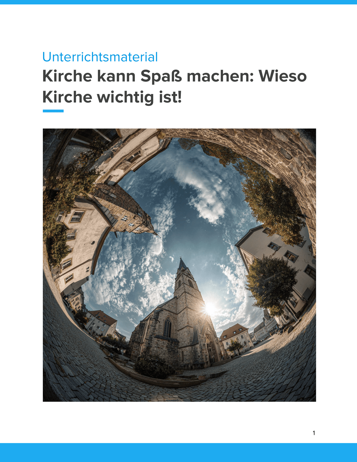 Kirche kann Spaß machen – Wieso Kirche wichtig ist! – Religionsunterricht SEK I
