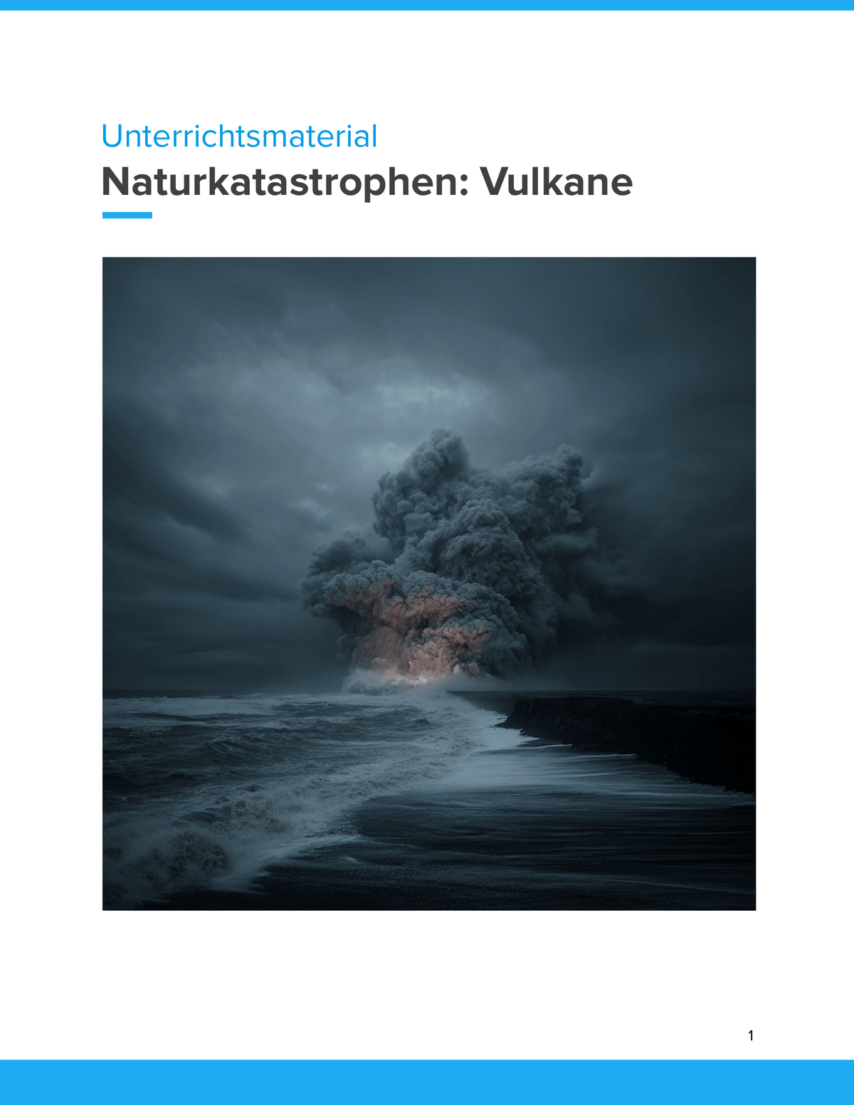 Naturkatastrophen: Vulkane | Unterrichtsmaterial Geographie SEK I