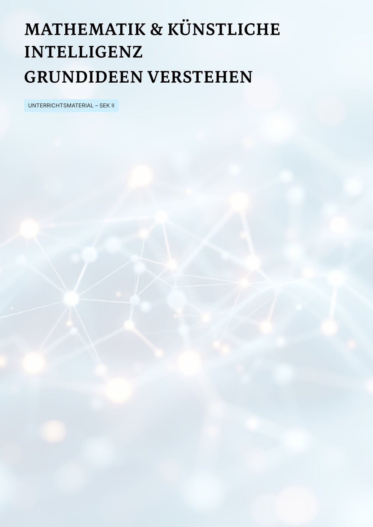 Künstliche Intelligenz verstehen durch Mathematik