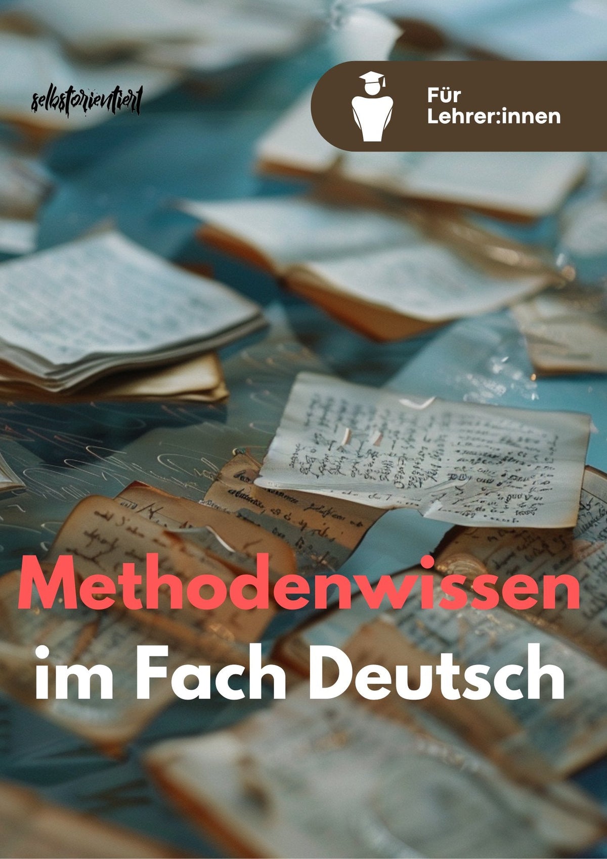 Methodenwissen im Fach Deutsch: Operatorenübersicht, Aufgaben im Anforderungsbereich I bis III