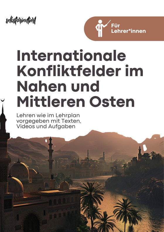 Unterrichtsreihe Konfliktfelder im Nahen und Mittleren Osten planen