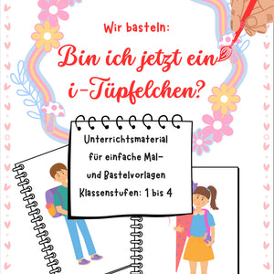 Bastelvorlage „Bin ich jetzt ein i-Tüpfelchen?“ für Klasse 1–4