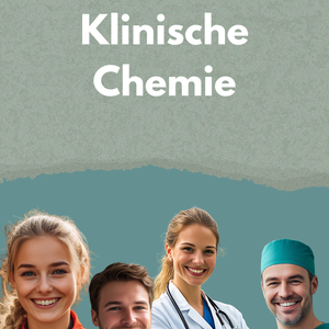 Klinische Chemie verstehen: Laborwerte sicher deuten & Prüfungen bestehen