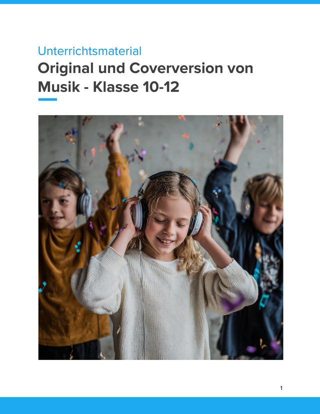 Original und Coverversion von Musik – Analysieren, vergleichen und kreativ gestalten
