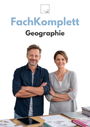 FachKomplett Geographie – 100+ Unterrichtsreihen einsatzbereit für den Erdkunde-Unterricht