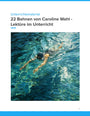 22 Bahnen von Caroline Wahl – Jugendroman analysieren, deuten und kreativ bearbeiten