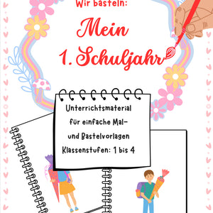 Wir basteln: Mein 1. Schuljahr – Vorlage für Klasse 1 bis 4