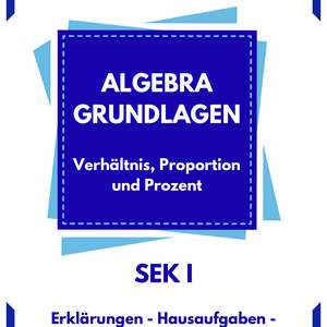 Verhältnis, Proportion und Prozent – Mathematik SEK I