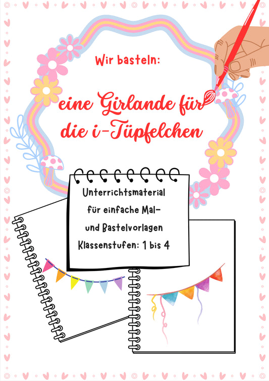 Wir basteln eine Girlande für die i-Tüpfelchen – Klasse 1 bis 4
