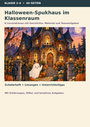 Halloween-Spukhaus im Klassenraum – 6 Lernstationen mit Lösungen | Fächerübergreifend Klasse 2–4