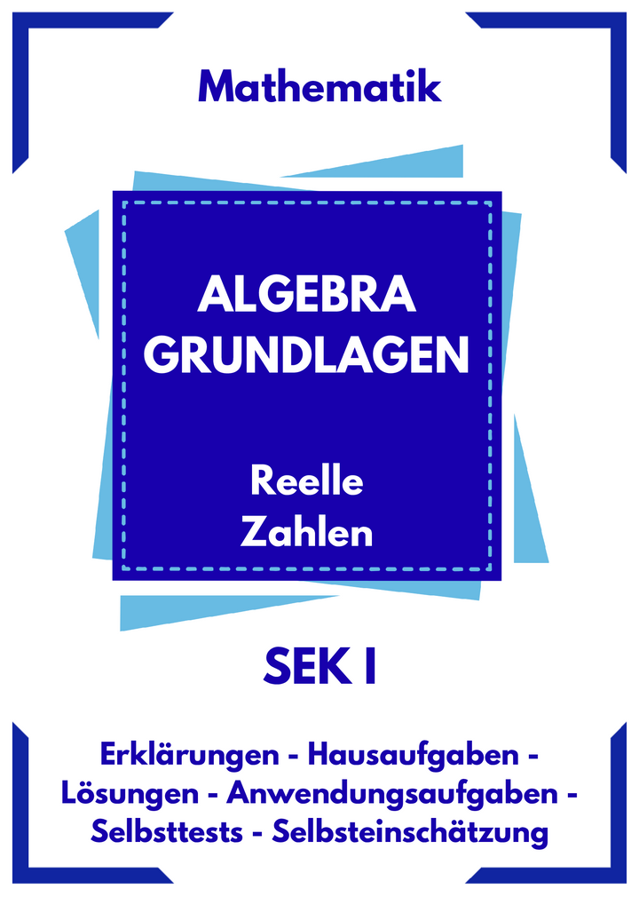 Reelle Zahlen – Mathematik SEK I
