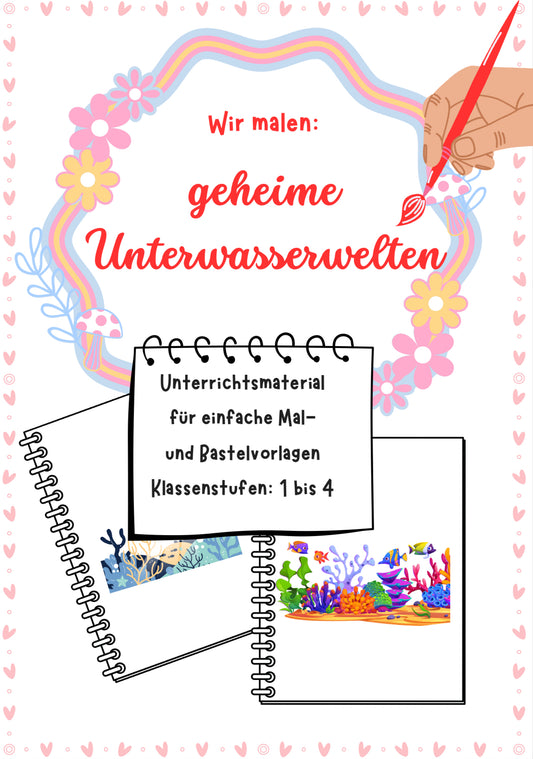 Wir malen geheime Unterwasserwelten – Kreativprojekt Klasse 1–4