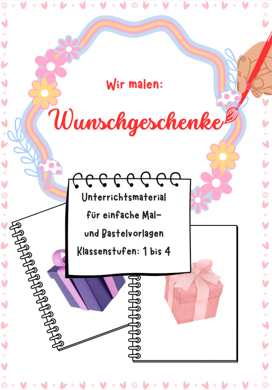 Wir malen Wunschgeschenke – Kreative Vorlage für Klasse 1 bis 4