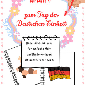 Wir basteln zum Tag der Deutschen Einheit – Klasse 1 bis 4
