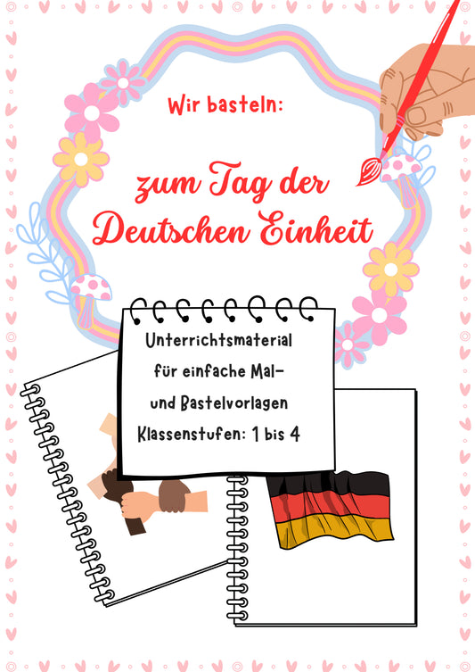 Wir basteln zum Tag der Deutschen Einheit – Klasse 1 bis 4