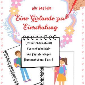 Wir basteln eine Girlande zur Einschulung – Klasse 1 bis 4