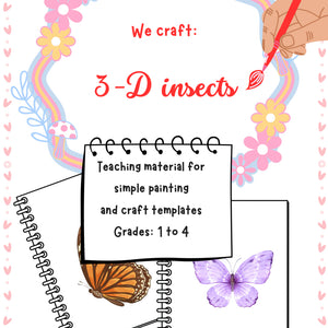 We Craft 3-D Insects – Worksheet with Templates & Instructions